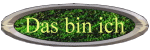 Das bin ich